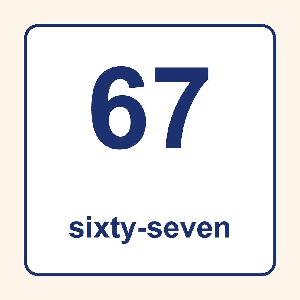 Number Word — 67 (Sixty-Seven)
