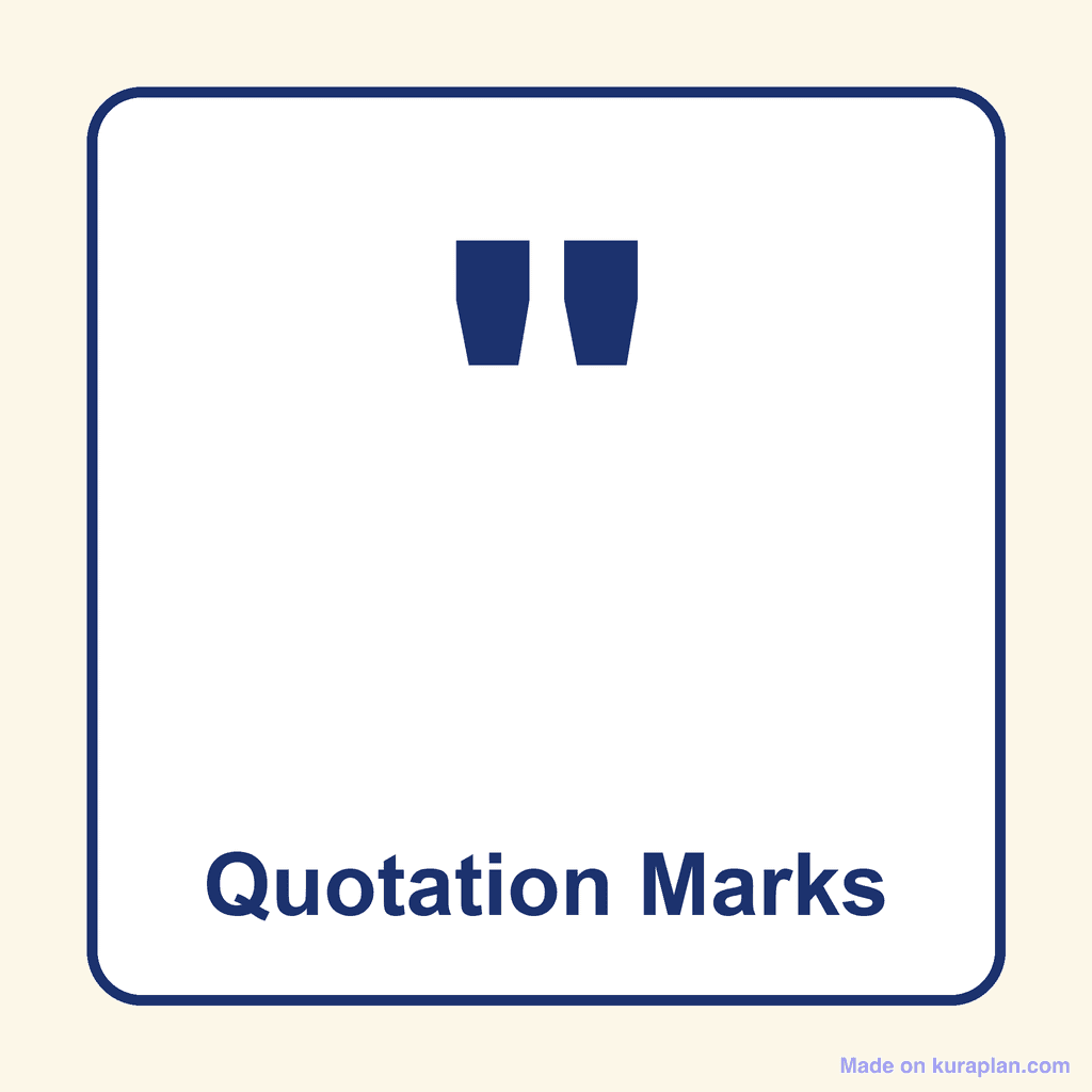 Punctuation — Quotation Marks