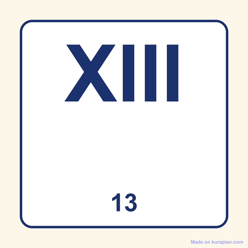 Roman Numeral — XIII (13)
