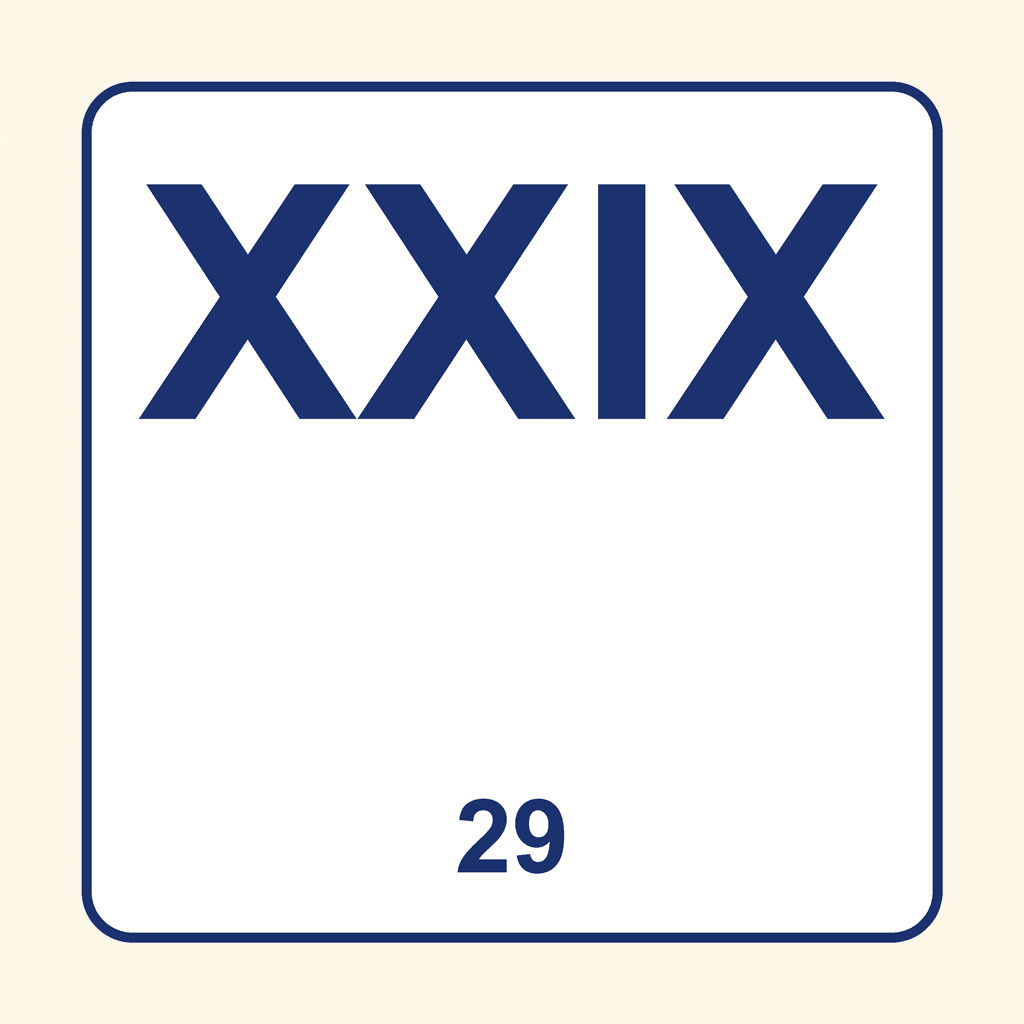 Roman Numeral — XXIX (29)