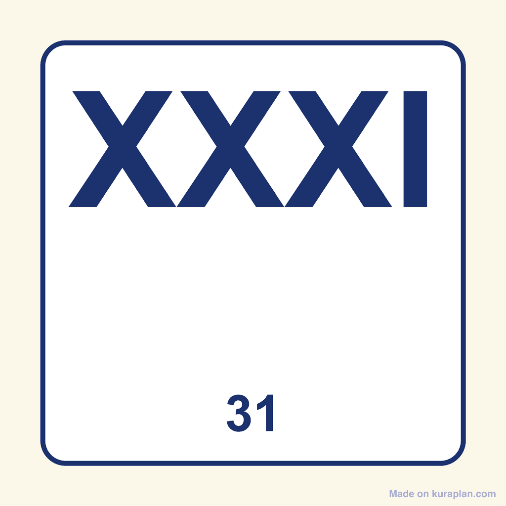 Roman Numeral — XXXI (31)