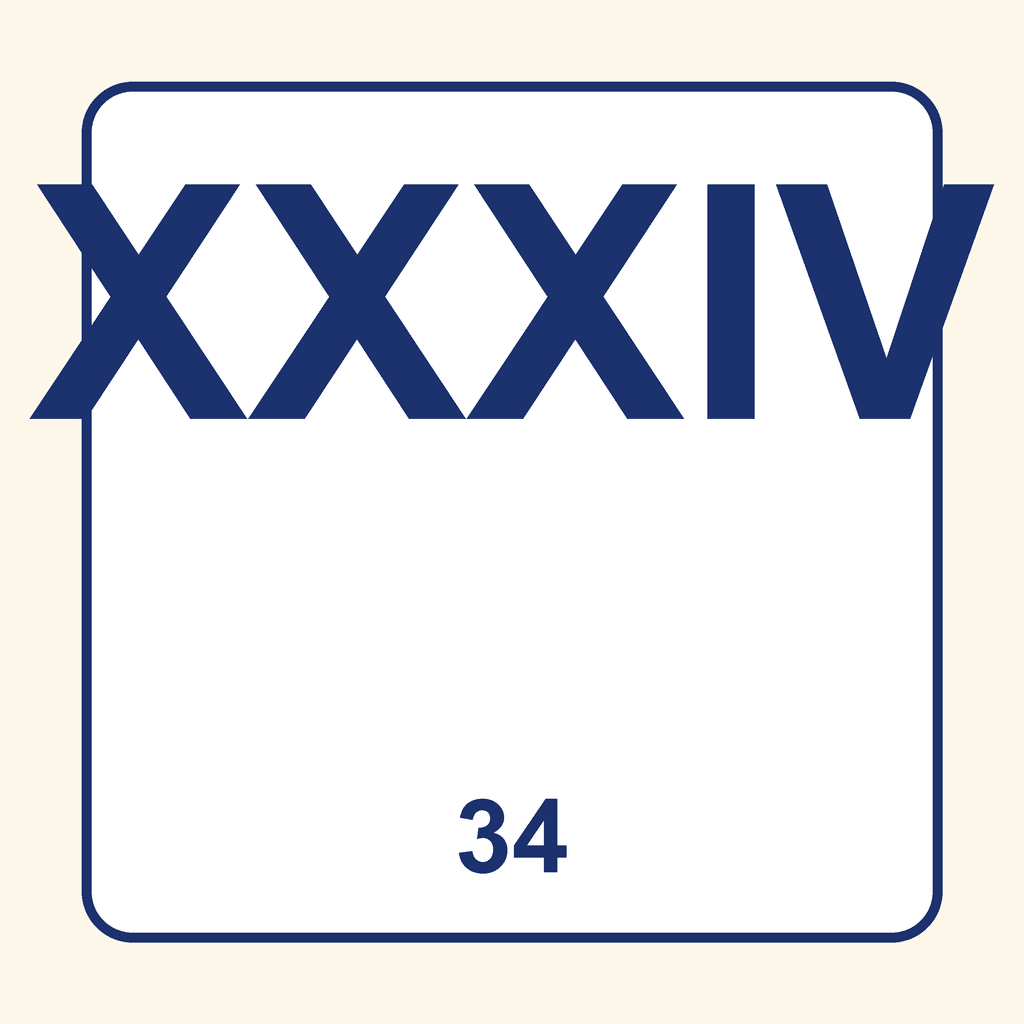 Roman Numeral — XXXIV (34)