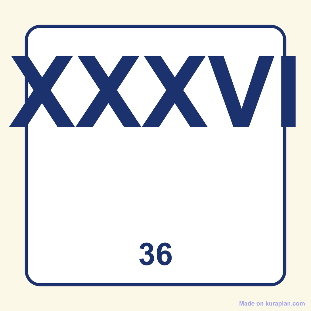 Roman Numeral — XXXVI (36)