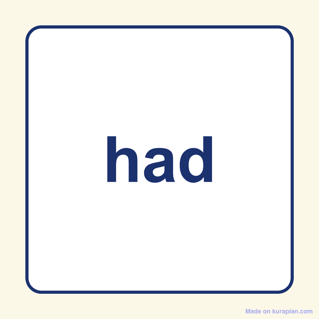 Sight Word — had