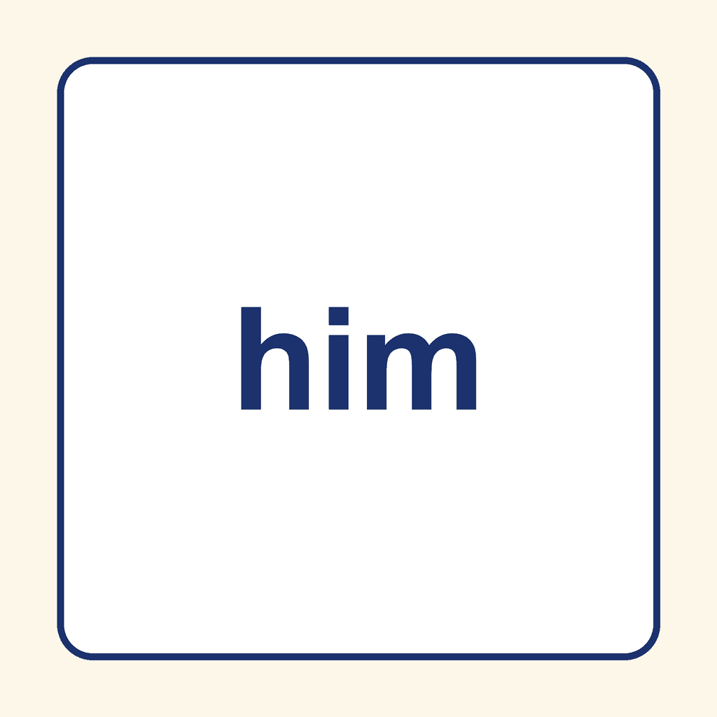 Sight Word — him