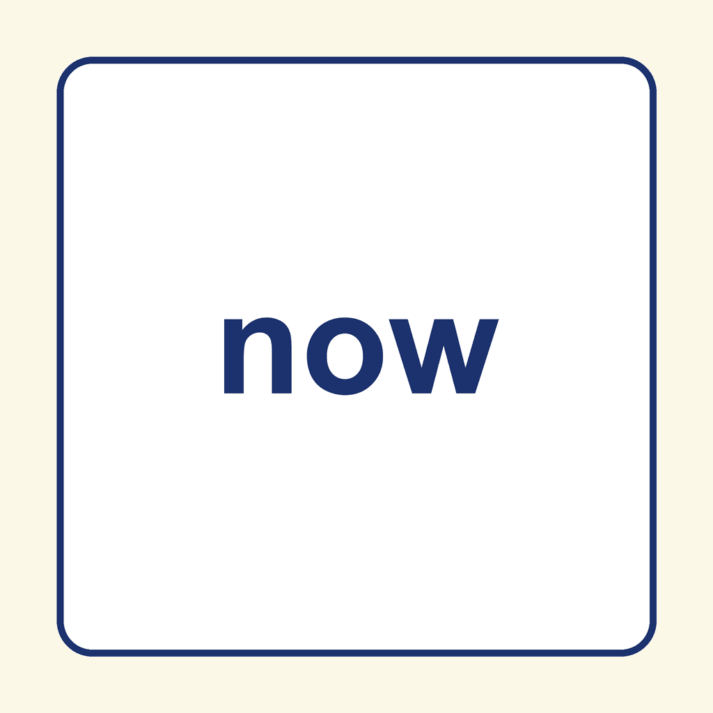 Sight Word — now