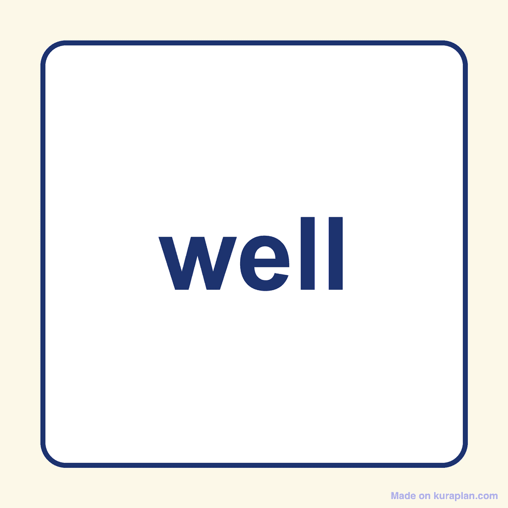 Sight Word — well