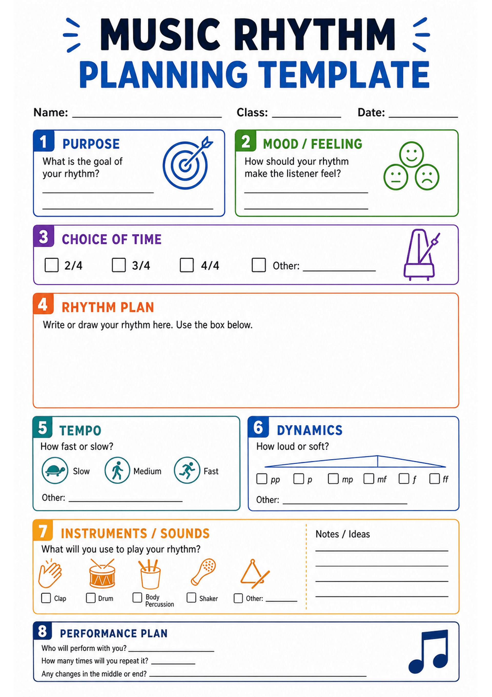 Music Rhythm Planning Template: Header 'Music Rhythm Planning Template' with name/class/date lines. Numbered sections (1-8) with prompts and icons: PURPOSE (target icon), MOOD / FEELING (smiley faces), CHOICE OF TIME (checkboxes for 2/4, 3/4, 4/4, metronome icon), RHYTHM PLAN (large blank box), TEMPO (turtle, person walking, runner icons), DYNAMICS (dynamics graph, checkboxes for pp-ff), INSTRUMENTS / SOUNDS (icons for clap, drum, body percussion, shaker, triangle, lines for notes), PERFORMANCE...