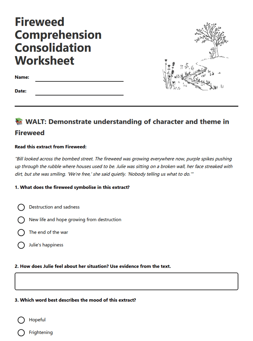 Fireweed Comprehension Consolidation Worksheet
